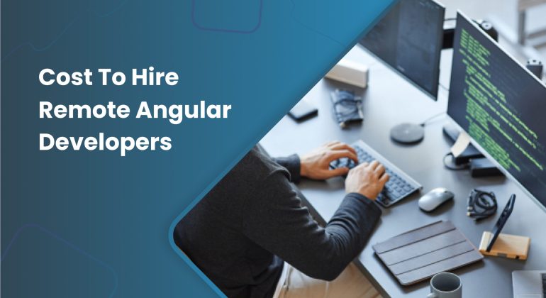 The Comprehensive Guide to Hiring Remote Angular Developers from CodeQuality Technologies